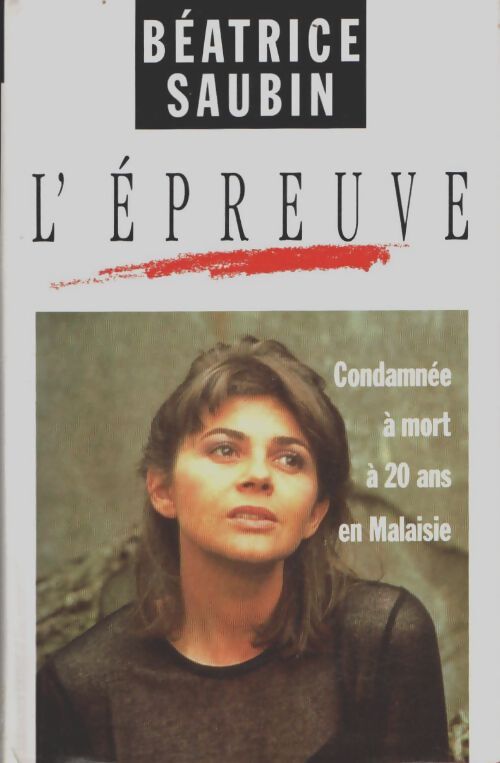 L'épreuve - Béatrice Saubin - Livre