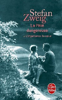 Livrenpoche : La pitié dangereuse - Stefan Zweig - Livre
