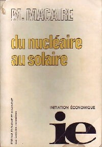 Livrenpoche : Du nucléaire au solaire - M. Macaire - Livre
