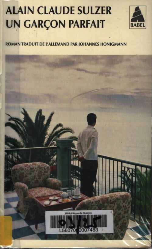 Un garçon parfait - Alain Claude Sulzer - Livre