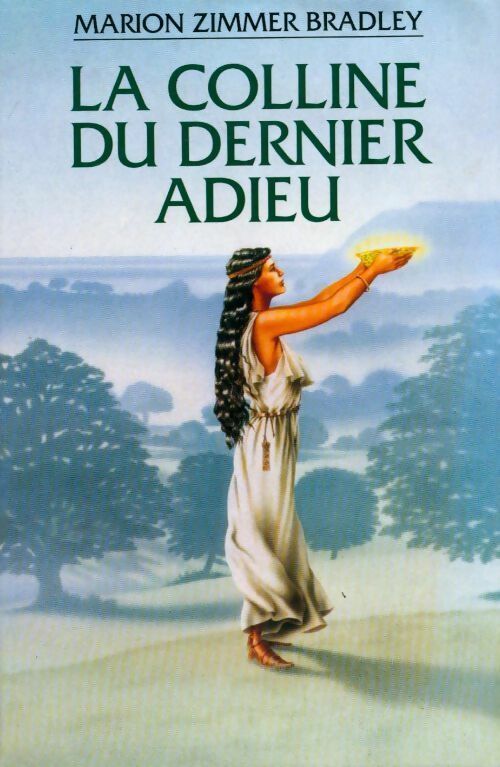 Livrenpoche : La colline du dernier adieu - Marion Zimmer Bradley - Livre