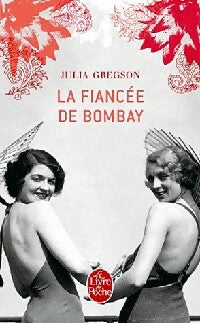 Livrenpoche : La fiancée de Bombay - Julia Gregson - Livre