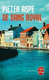 Livrenpoche : De sang royal - Pieter Aspe - Livre