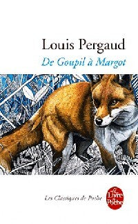 De Goupil à Margot - Louis Pergaud - Livre