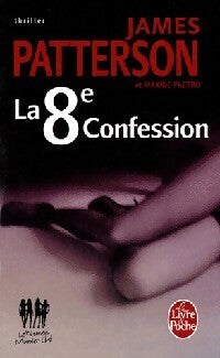 Livrenpoche : La 8e confession - James Patterson - Livre