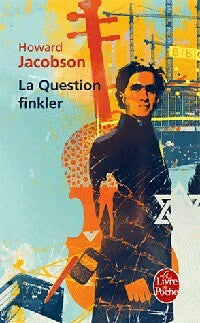 Livrenpoche : La question Finkler - Howard Jacobson - Livre