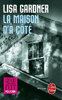 Livrenpoche : La maison d'à côté - Lisa Gardner - Livre