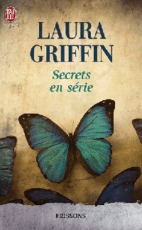 Secrets en série - Laura Griffin - Livre