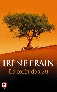 La forêt des 29 - Irène Frain -  J'ai Lu - Livre
