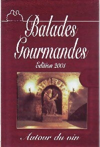 Livrenpoche : Balades gourmandes 2001 - Inconnu - Livre