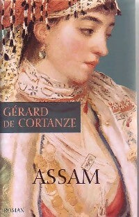 Livrenpoche : Assam - Gérard De Cortanze - Livre
