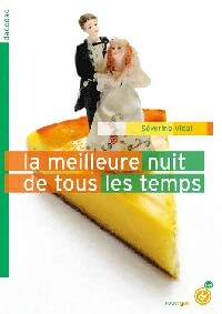 Livrenpoche : La meilleure nuit de tous les temps - Séverine Vidal - Livre