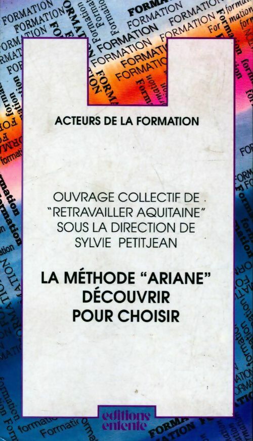 Livrenpoche : La méthode Ariane. Découvrir pour choisir - Collectif - Livre