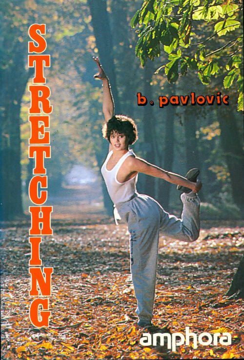 Livrenpoche : Stretching - B. Pavlovic - Livre