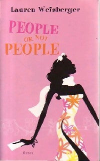 Livrenpoche : People or not people - Lauren Weisberger - Livre