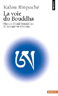 Livrenpoche : La voie du Bouddha - Kalou Rinpotché - Livre