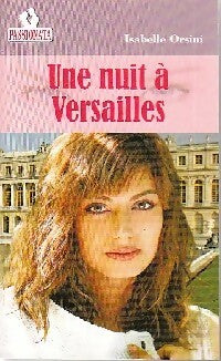 Livrenpoche : Une nuit à versailles - Isabelle Orsini - Livre