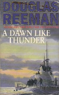 Livrenpoche : A dawn like thunder - Douglas Reeman - Livre