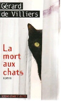 Livrenpoche : La mort aux chats - Gérard De Villiers - Livre