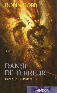 Livrenpoche : Le soldat Chamane Tome VII : Danse de terreur - Robin Hobb - Livre