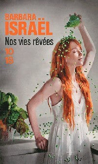 Livrenpoche : Nos vies rêvées - Barbara Israel - Livre