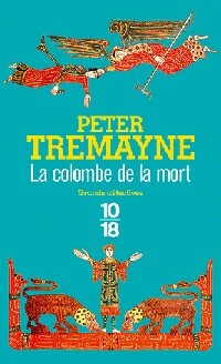 Livrenpoche : La colombe de la mort - Peter Tremayne - Livre