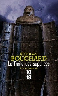 Le traité des supplices - Nicolas Bouchard - Livre