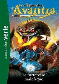 Livrenpoche : Les légendes d'Avantia Tome IV : La forteresse maléfique - Adam Blade - Livre