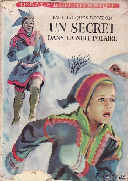 Livrenpoche : Un secret dans la nuit polaire - Paul-Jacques Bonzon - Livre