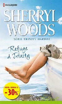 Livrenpoche : Refuge à Trinity - Sherryl Woods - Livre