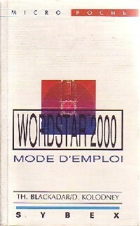 Livrenpoche : Wordstar 2000 : Mode d'emploi - Thomas Blackadar - Livre