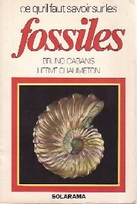 Livrenpoche : Les fossiles - Hervé Chaumeton, Bruno Cabanis - Livre