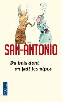 Livrenpoche : Du bois dont on fait les pipes - San-Antonio - Livre