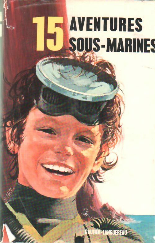 Livrenpoche : 15 Aventures sous-marines - Collectif - Livre