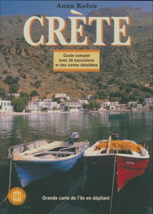 Livrenpoche : Crète. Tous les musées et sites archéologiques - Anna Kofou - Livre