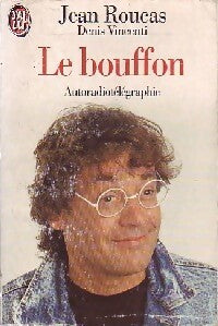 Livrenpoche : Le bouffon : Autoradiotélégraphie - Jean Roucas, Denis Vincenti - Livre