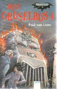 Livrenpoche : Der gruselbus Tome IV - Paul Van Loon - Livre
