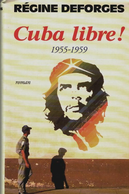 Livrenpoche : Cuba libre ! - Régine Deforges - Livre