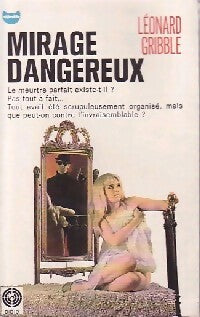 Livrenpoche : Mirage dangereux - Leonard Gribble, Jonathan Green - Livre