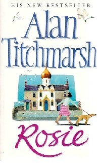 Livrenpoche : Rosie - Alan Titchmarsh - Livre