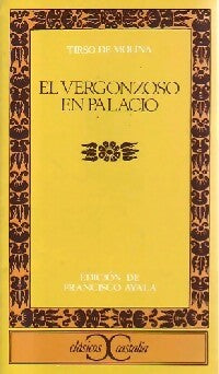 El vergonzoso en palacio - Tirso De Molina -  Clasicos Castalia - Livre