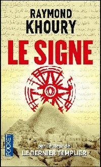 Livrenpoche : Le signe - Raymond Khoury - Livre