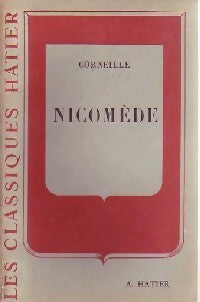 Nicomède - Pierre Corneille -  Classiques Hatier - Livre