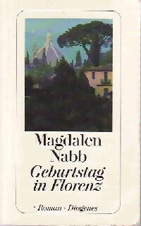 Livrenpoche : Geburtstag in Florenz - Magdalen Nabb - Livre