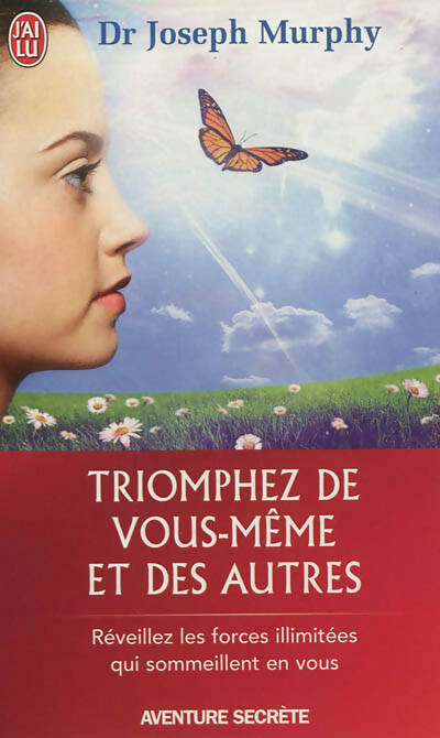 Livrenpoche : Triomphez de vous-même et des autres - Joseph Murphy - Livre