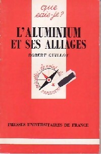 Livrenpoche : L'aluminium et ses alliages - Robert Guillot - Livre