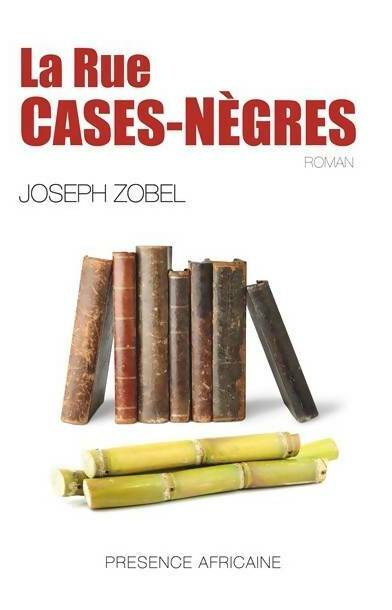 Livrenpoche : La rue Cases-Nègres - Joseph Zobel - Livre