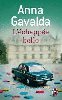 L'échappée belle - Anna Gavalda -  J'ai Lu - Livre