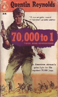 Livrenpoche : 70,000 To 1 - Quentin Reynolds - Livre
