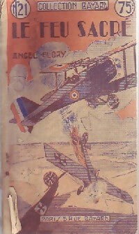 Livrenpoche : Le feu sacré - Angel Flory - Livre